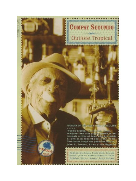 Compay Segundo - Quijote Tropical