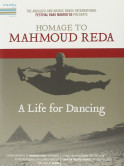 Homage To Mahmoud Reda - A Life For Dancing