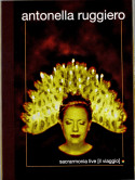 Antonella Ruggiero - Sacrarmonia Live (il Viaggio) [Cd+Dvd]