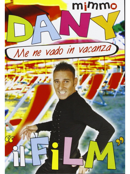 Mimmo Dany - Me Ne Vado In Vacanza