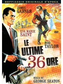 Ultime 36 Ore (Le)