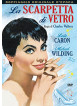 Scarpetta Di Vetro (La)