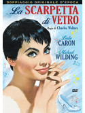 Scarpetta Di Vetro (La)
