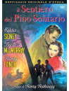 Sentiero Del Pino Solitario (Il)