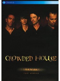 Crowded House - Dreaming The Videos