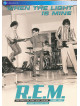 R.E.M. - When The Light Is Mine