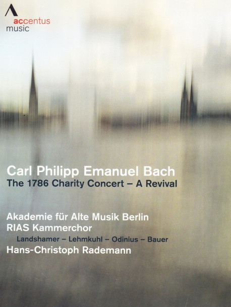 Bach C.P.E. - The 1786 Charity Concert: A Revival - Magnificat In Re Maggiore Wq 215 H.772  - Rademann Hans-christoph Dir