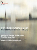 Bach C.P.E. - The 1786 Charity Concert: A Revival - Magnificat In Re Maggiore Wq 215 H.772  - Rademann Hans-christoph Dir