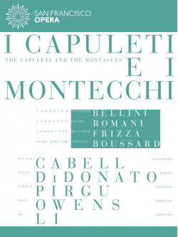 Bellini Vincenzo - I Capuleti E I Montecchi  - Frizza Riccardo Dir   (2 Dvd)
