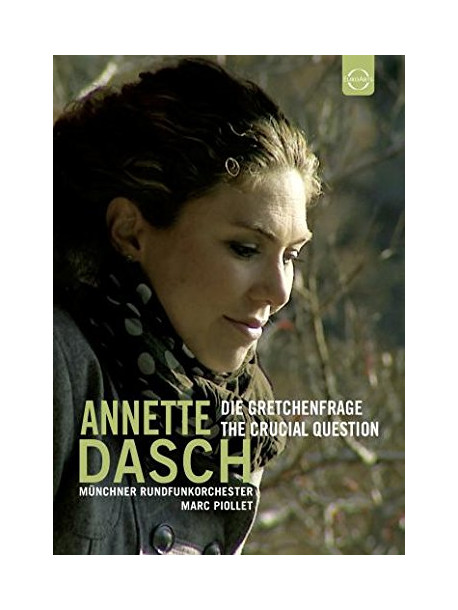 Schumann Robert - Die Gretchenfrage, The Crucial Question - Estratti Da Genoveva  - Dasch Annette  Sop