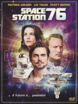 Space Station 76 - Il Futuro E'... Passato!