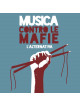 Musica Contro Le Mafie - L'alternativa