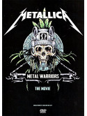 Metallica - Metal Warriors - The Movie (2 Dvd)