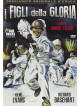 Figli Della Gloria (I)