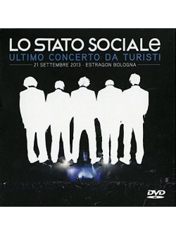 Stato Sociale (Lo) - Ultimo Concerto Da Turisti