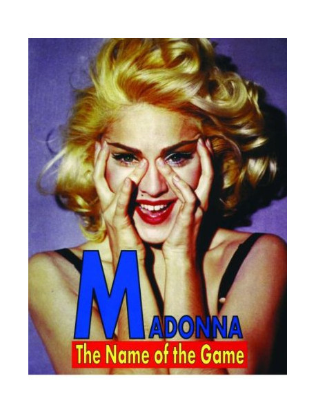 Madonna - The Name Of The Game