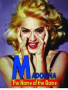Madonna - The Name Of The Game