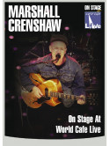 Marshall Crenshaw - On Stage At World Cafe Live