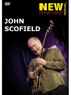 Scofield John - The Paris Concert
