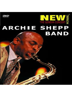 Shepp Archie - The Geneva Concert