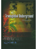 Transglobal Underground - Freedom Now