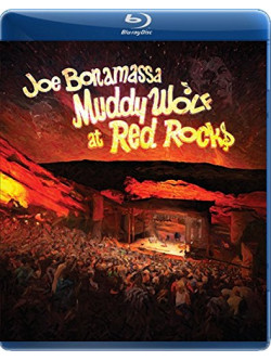 Joe Bonamassa - Muddy Wolf At Red Rocks