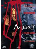 Mercy - Senza Pieta'