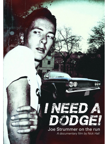 Joe Strummer - I Need A Dodge