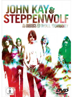 John Kay & Steppenwolf - A Rock & Roll Odysseey