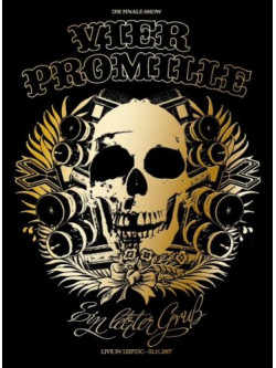 4 Promille - Ein Letzter Grub - Live In Leipzig