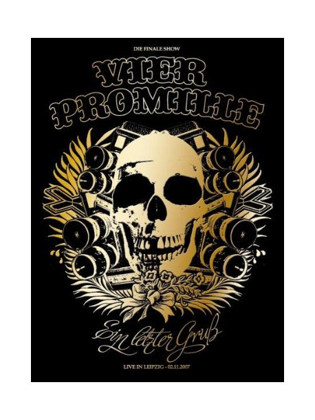 4 Promille - Ein Letzter Grub - Live In Leipzig