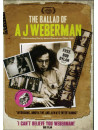 A J Weberman - The Ballad Of A J Weberman