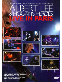Albert Lee & Hogans Heroes - Live In Paris