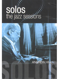 Andrew Hill - Solos: The Jazz Sessions