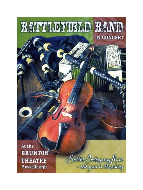 Battlefield Band - In Concert: At The Brunton Theatre, Musselburgh