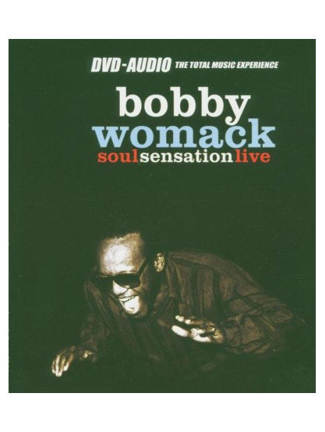 Bobby Womack - Soul Sensation Live (Dvd Audio)