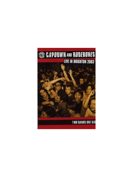 Capdown And Rude Bones - Live In Brighton 2003