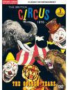 Classic Entertainment - The British Circus 1898 - 1972: The Golden Years [Edizione: Regno Unito]