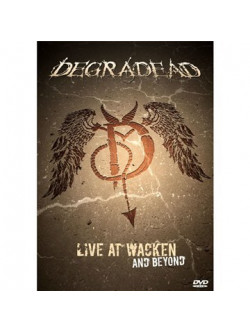 Degradead - Live At Wacken And Beyond
