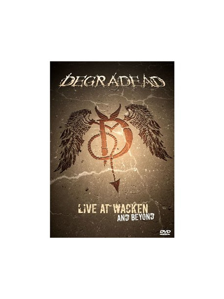 Degradead - Live At Wacken And Beyond