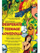 Desperate Teenage Lovedolls - Desperate Teenage Lovedolls