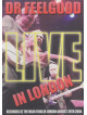 Dr. Feelgood - Live In London