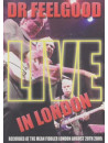 Dr. Feelgood - Live In London