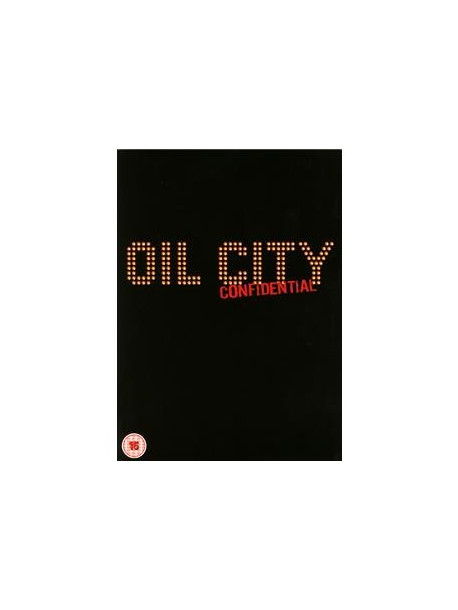 Dr. Feelgood - Oil City Confidential