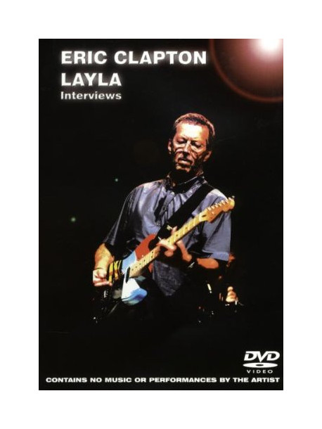 Eric Clapton - Layla - Interviews