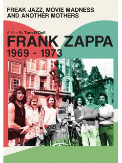 Frank Zappa -  Freak Jazz, Movie Madness & Another Mothers