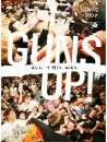 Guns Up - All This Was
