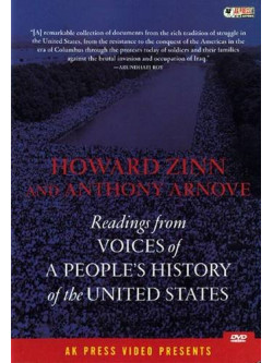 Howard Zinn - Voices Of A Peoples History...
