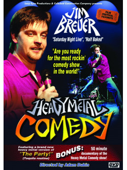 Jim Breuer - Heavy Metal Comedy
