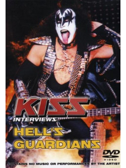 Kiss - Hell's Guardians - Interviews